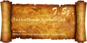 Teitelbaum Szebáld névjegykártya